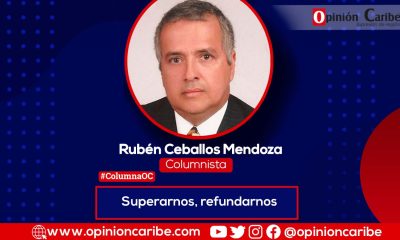 Columnista Rubén Ceballos Mendoza - Opinión Caribe
