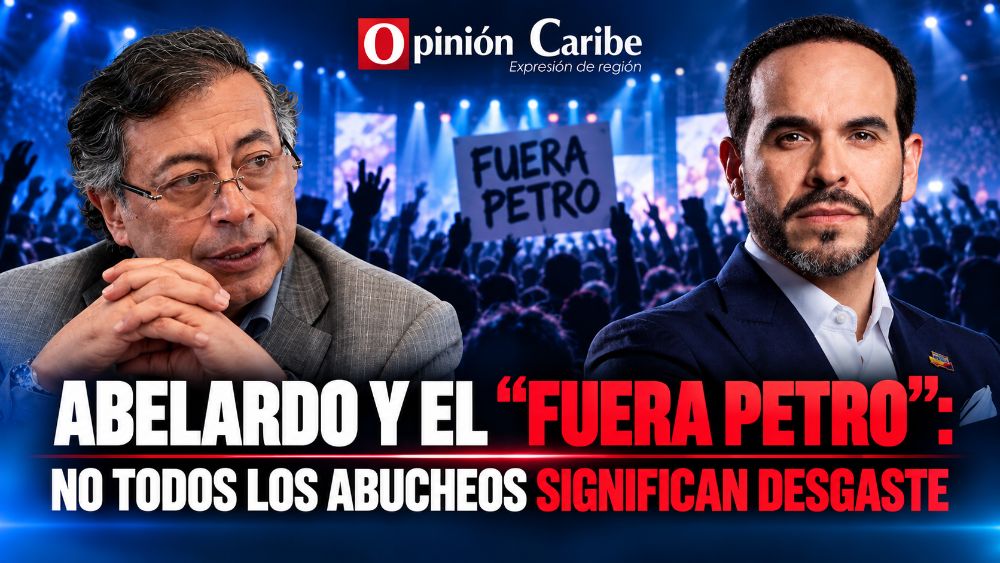 ABELARDO Y EL «FUERA PETRO»: NO TODOS LOS ABUCHEOS SIGNIFICAN DESGASTE