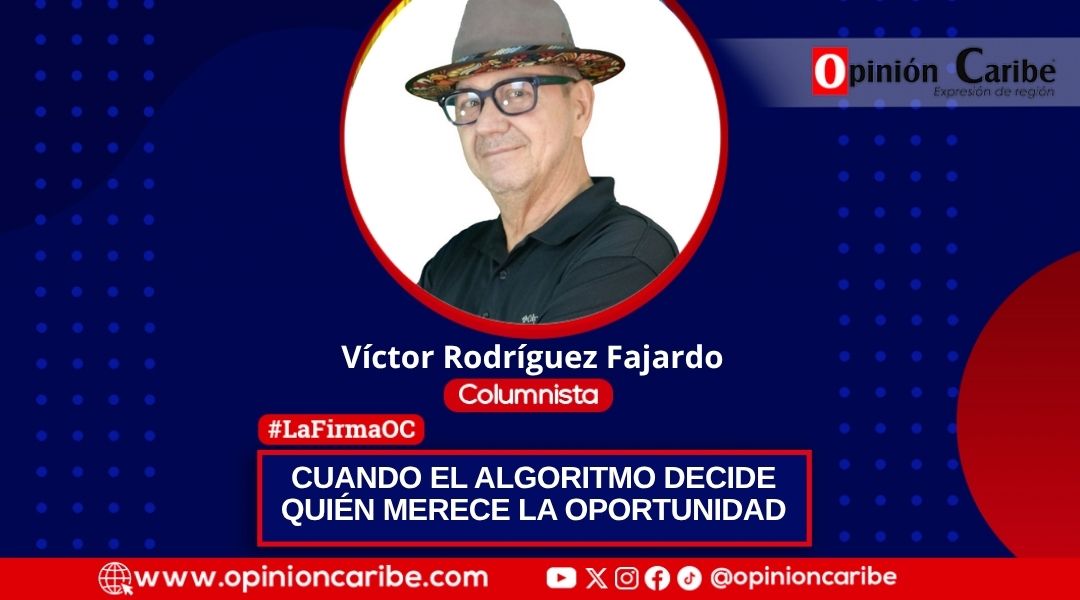 CUANDO EL ALGORITMO DECIDE QUIÉN MERECE LA OPORTUNIDAD
