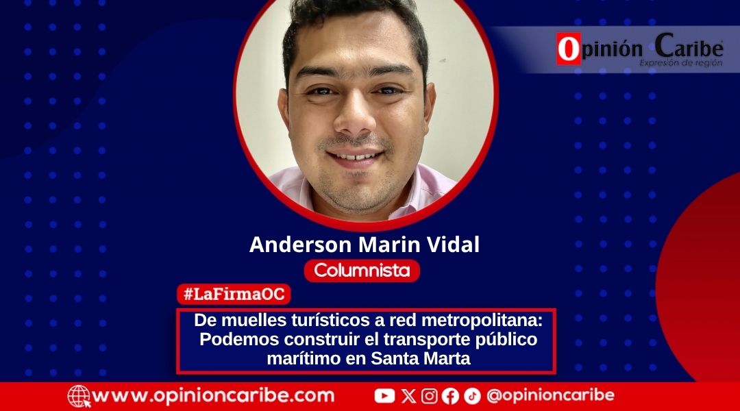De muelles turísticos a red metropolitana: Podemos construir el transporte público marítimo en Santa Marta