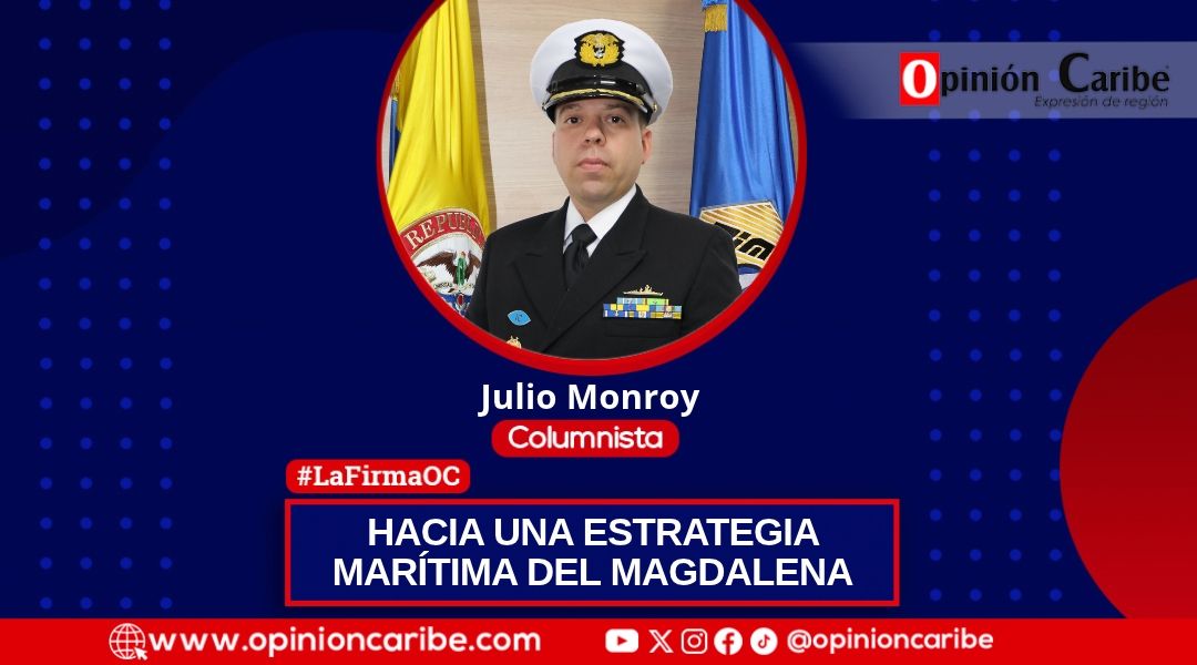 HACIA UNA ESTRATEGIA MARÍTIMA DEL MAGDALENA