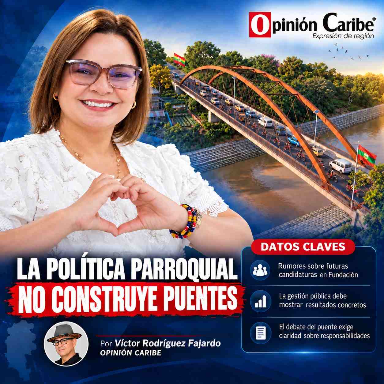 LA POLÍTICA PARROQUIAL NO CONSTRUYE PUENTES