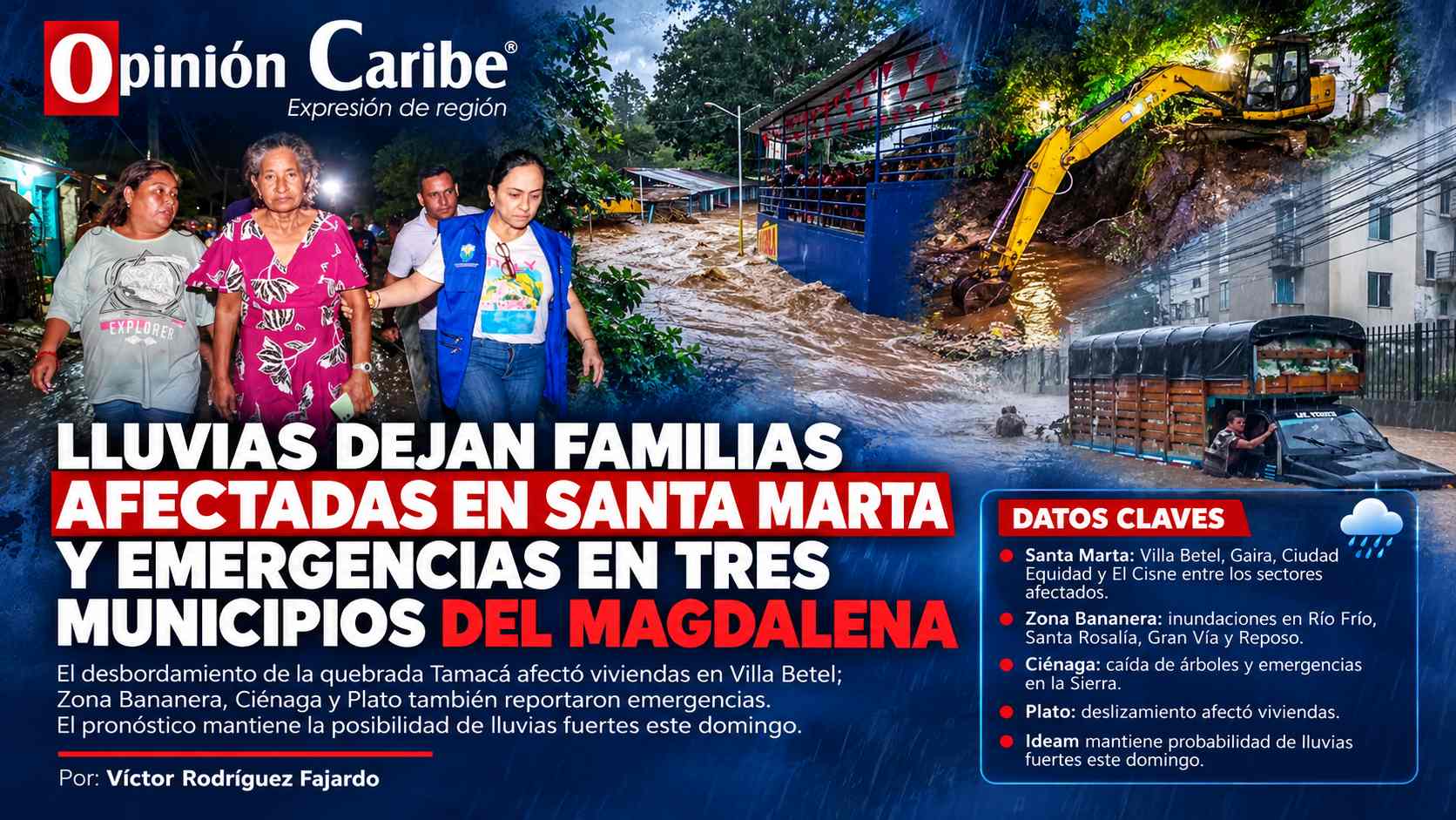 LLUVIAS DEJAN FAMILIAS AFECTADAS EN SANTA MARTA Y EMERGENCIAS EN TRES MUNICIPIOS DEL MAGDALENA