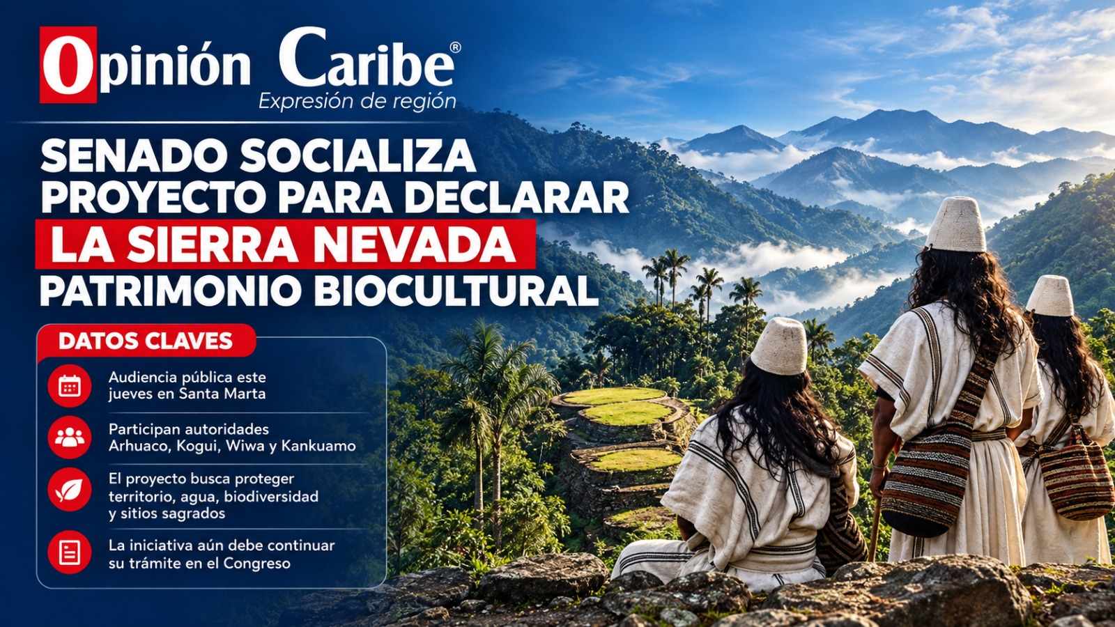 Senado socializa proyecto para declarar la Sierra Nevada Patrimonio Biocultural